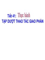 Bài soạn Bài 38. TH: Tập dượt  thao tác giao phấn