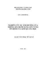Nghiên cứu sự ảnh hưởng của thông số chuỗi xung lên vùng ổn định của kìm quang học luận văn thạc sỹ vật lý 