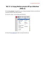 Tài liệu Học Adobe Flash CS4 cơ bản Bài 17: sử dụng Motion presets để tạo slideshow (Phần pdf