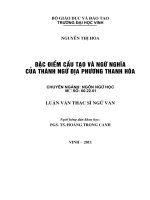 Đặc điểm cấu tạo và ngữ nghĩa của thành ngữ địa phương thanh hóa luận văn thạc sỹ 