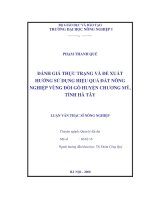 Đánh giá thực trạng và đề xuất hướng sử dụng hiệu quả đất nông nghiệp vùng đồi gò huyện chương mỹ, tỉnh hà tây 