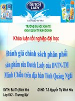 Slide đánh giá chính sách phân phối sản phẩm sữa dutch lady của doanh nghiệp tư nhân  thương mại minh chiểu trên địa bàn tỉnh quảng ngãi 
