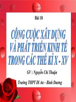 Bài giảng Bài 18 Xây dựng và phát triển kinh tế thế kỉ X - XV