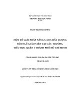 Một số giải pháp nâng cao chất lượng đội ngũ giáo viên tại các trường tiểu học quận 1 thành phố hồ chí minh 