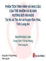 Tài liệu PHÂN TÍCH TÌNH HÌNH VÀ NHU CẦU CỦA TRẺ NHIỄM VÀ BỊ ẢNH HƯỞNG BỞI HIV/AIDS ppt