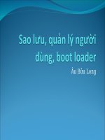 Tài liệu Bài 5: Sao lưu, quản lý người dùng, boot loader_Âu Bửu Long doc