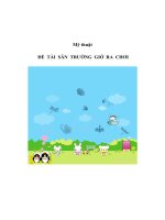 Tài liệu Mỹ thuật 2 - ĐỀ TÀI SÂN TRƯỜNG GIỜ RA CHƠI .I/ Mục tiêu : -HS Biết quan sát các docx