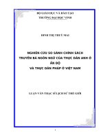 Nghiên cứu so sánh chính sách truyền bá ngôn ngữ của thực dân anh ở ấn độ và thực dân pháp ở việt nam luận văn thạc sĩ lịch sử 