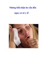 Tài liệu Những biểu hiện ho cần đến ngay cơ sở y tế ppt