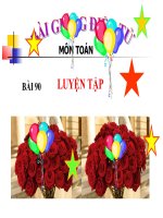 Bài giảng BÀI 90_LUYỆN TẬP