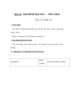 Tài liệu Thể dục lớp 1 - BÀI 33 : ĐỘI HÌNH ĐỘI NGŨ - TRÒ CHƠI docx