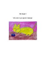 Tài liệu Mỹ thuật 3 - VẼ CON VẬT QUEN THUỘC pptx