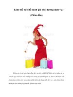 Tài liệu Làm thế nào để đánh giá chất lượng dịch vụ? (Phần đầu) pdf