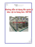 Tài liệu Hướng dẫn sử dụng file quản lý kho vật tư hàng hóa D0708 doc
