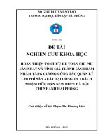 Hoàn thiện tổ chức kế toán chi phí sản xuất và tính giá thành sản phẩm nhằm tăng cường công tác quản lý chi phí sản xuất tại công ty TNHH new hope hà nội – chi nhánh hải phòng 