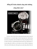 Tài liệu Đồng hồ Seiko thành công nhờ những công thức nào? Tại Geneve, Thụy Sĩ một doc
