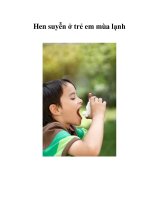 Tài liệu Hen suyễn ở trẻ em mùa lạnh docx