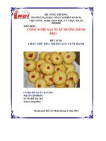 MÔN học CÔNG NGHỆ sản XUẤT ĐƯỜNG BÁNH kẹo đề tài 36 CHẤT NHŨ hóa TRONG sản XUẤT BÁNH 