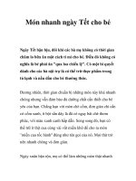 Tài liệu Món nhanh ngày Tết cho bé pptx