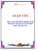 Tài liệu Luận văn tốt nghiệp “Thực trạng hoạt động nghiệp vụ của hải quan Việt nam và sự cần thiết phải hiện đại hoá” doc