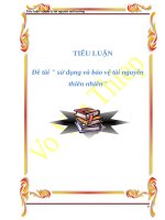 Tài liệu Đề tài: “sử dụng và bảo vệ tài nguyên thiên nhiên ” doc