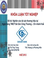 Slide NGHIÊN cứu tài sản THƯƠNG HIỆU tại NGÂN HÀNG TMCP sài gòn CÔNG THƯƠNG   CHI NHÁNH HUẾ 