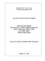 Một số giải pháp xây dựng và phát triển đội ngũ giáo viên dạy tiếng anh cấp tiểu học tỉnh vĩnh long luận văn thạc sĩ khoa học giáo dục 