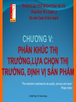 Tài liệu Chương V: Phân khúc thị trường, lựa chọn thị trường, định vị sản phẩm pdf