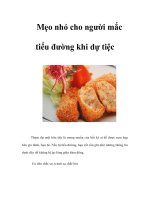 Tài liệu Mẹo nhỏ cho người mắc tiểu đường khi dự tiệc docx