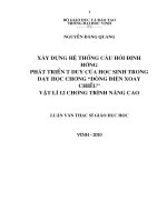 Xây dựng hệ thống câu hỏi phát triển tư duy của học sinh trong dạy học chương dòng điện xoay chiều vật lý 12 chương trình nâng cao 