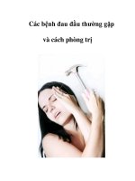 Tài liệu Các bệnh đau đầu thường gặp và cách phòng trị pptx