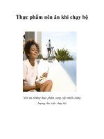 Tài liệu Thực phẩm nên ăn khi chạy bộ ppt