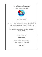 Tổ chức dạy học môn khoa học lớp 5 theo quan điểm sư phạm tương tác luận văn thạc sĩ giáo dục học 