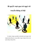 Tài liệu Bí quyết vượt qua trở ngại với truyền thông xã hội doc