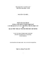 Một số giải pháp nâng cao chất lượng đội ngũ cán bộ quản lý các trường trung học cơ sở quận phú nhuận thành phố hồ chí minh 