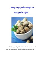 Tài liệu 8 loại thực phẩm tăng khả năng miễn dịch ppt