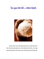 Tài liệu Ăn gạo lứt để... chữa bệnh ppt