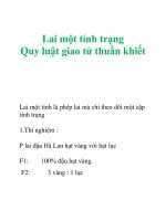 Tài liệu Lai một tính trạng Quy luật giao tử thuần khiết pptx