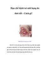 Tài liệu Hạn chế bệnh tai mũi họng do thời tiết - Cách gì? pptx
