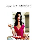 Tài liệu Chúng ta bắt đầu lão hóa từ tuổi 27 pdf
