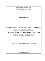 Giáo dục đạo đức giá trị truyền thống cho sinh viên trường cao đẳng kinh tế   tài chính vĩnh long trong giai đoạn hiện nay luận văn thạc sĩ khoa học giáo dục 
