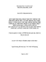 Kết hợp phương pháp thuyết trình với phương pháp nêu vấn đề trong dạy học phần công dân với việc hình thành thế giới quan, phương pháp luận khoa học môn giáo dục công dân 10 