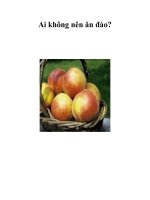 Tài liệu Ai không nên ăn đào? pptx
