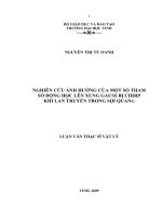 Nghiên cứu ảnh hưởng của một số tham số động học lên xung gauss bị chirp khi lan truyền trong sợi quang 