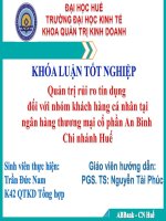 Slide quản trị rủi ro tín dụng đối với nhóm khách hàng cá nhân tại ngân hàng thương mại cổ phần an bình   chi nhánh huế 