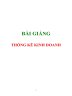 Tài liệu BÀI GIẢNG: THỐNG KÊ KINH DOANH doc