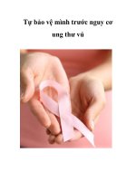 Tài liệu Tự bảo vệ mình trước nguy cơ ung thư vú ppt