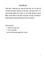 Mới đây, citigroup vừa công bố bản báo cáo với tiêu đề global economic outlook an stratrgy đến năm 2015  các anh chị hãy phân tích và đưa ra các số liệu để làm rõ quan điểm về nên kinh tế của đức trong báo cáo này germany's so 
