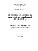 Một số biện pháp dạy bài tập phân loại, quản lý vốn từ theo quan điểm giao tiếp cho học sinh lớp 4,5 luận văn tốt nghiệp đại học 