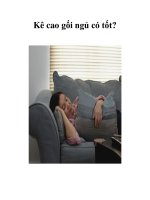 Tài liệu Kê cao gối ngủ có tốt? doc